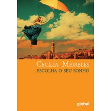 Escolha o seu sonho Escolha o seu sonho