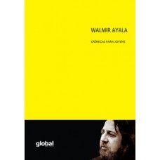 Walmir ayala - crônicas para jovens