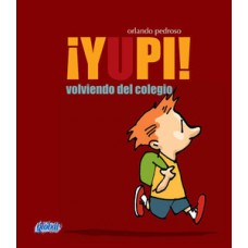 ¡yupi! volviendo del colegio