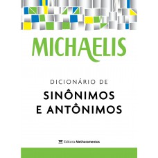 Michaelis dicionário de sinônimos e antônimos Michaelis dicionário de sinônimos e antônimos