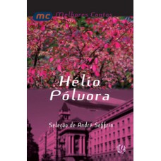 Melhores contos hélio pólvora
