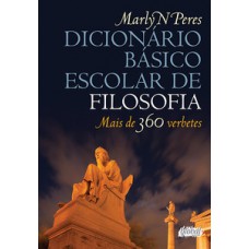 Dicionário básico escolar de filosofia Dicionário básico escolar de filosofia