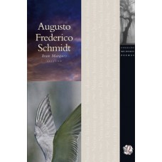 Melhores poemas augusto frederico schmidt