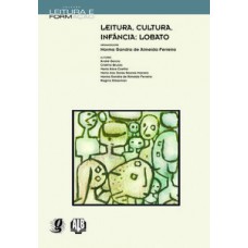 Leitura, cultura, infância: lobato