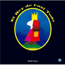 El rey de casi todo