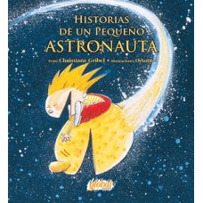 Historias de un pequeño astronauta