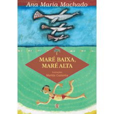 Maré baixa, maré alta