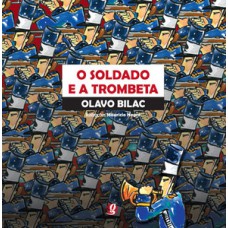 O soldado e a trombeta O soldado e a trombeta