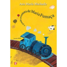 A grande aventura de maria fumaça