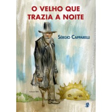 O velho que trazia a noite