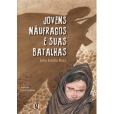 Jovens náufragos e suas batalhas