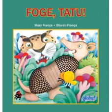 Foge, tatu!