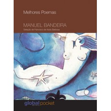 Melhores poemas manuel bandeira (pocket)