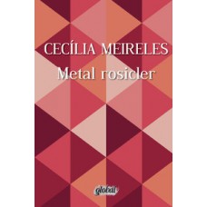 Metal rosicler