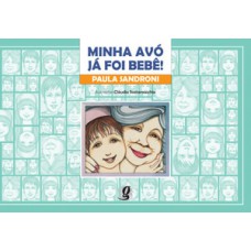 Minha avó já foi bebê