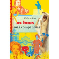 As boas más companhias