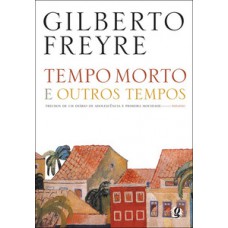 Tempo morto e outros tempos