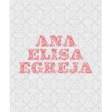 Ana Elisa Egreja Ana Elisa Egreja