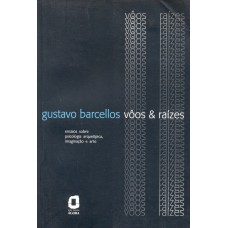 Voos e raízes