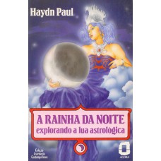 A rainha da noite A rainha da noite