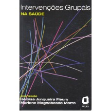 Intervenções grupais na saúde Intervenções grupais na saúde
