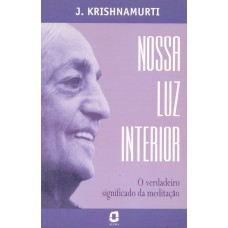 Nossa luz interior Nossa luz interior