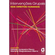 Intervenções grupais nos direitos humanos Intervenções grupais nos direitos humanos