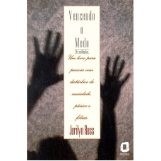 Vencendo o medo Vencendo o medo