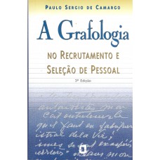 A grafologia no recrutamento e seleção de pessoal