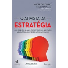 O ativista da estratégia O ativista da estratégia