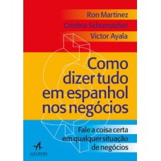 Como Dizer Tudo Em Espanhol Nos Negócios