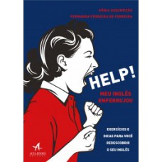 Help! Meu inglês enferrujou