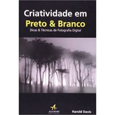 Criatividade em preto e branco