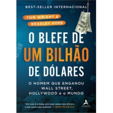 O blefe de um bilhão de dólares O blefe de um bilhão de dólares