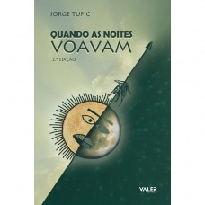 Quando as Noites Voavam Quando as Noites Voavam