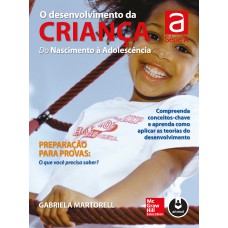 O Desenvolvimento da Criança O Desenvolvimento da Criança