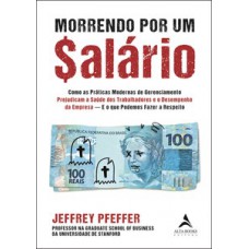 Morrendo por um $alário