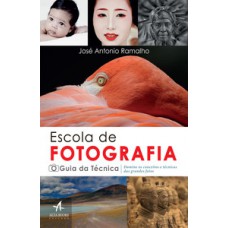 Escola de fotografia guia da técnica Escola de fotografia guia da técnica