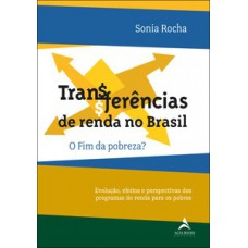 Transferências de renda no Brasil Transferências de renda no Brasil