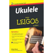 Ukulele para leigos Ukulele para leigos