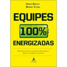 Equipes 100% energizadas