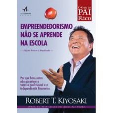 Empreendedorismo não se aprende na escola
