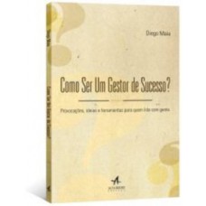 Como ser um gestor de sucesso?