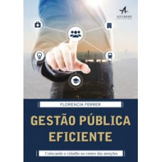 Gestão pública eficiente Gestão pública eficiente