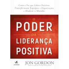 O poder da liderança positiva