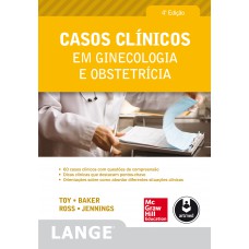 Casos Clínicos em Ginecologia e Obstetrícia Casos Clínicos em Ginecologia e Obstetrícia