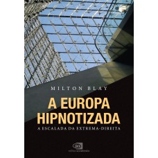 A Europa hipnotizada A Europa hipnotizada