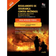 Regulamento de segurança contra incêndios das edificações e áreas de risco no estado de São Paulo