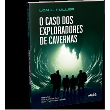 O Caso dos Exploradores de Cavernas