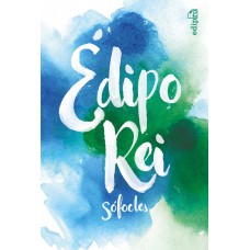 Édipo Rei - Sófocles Édipo Rei - Sófocles